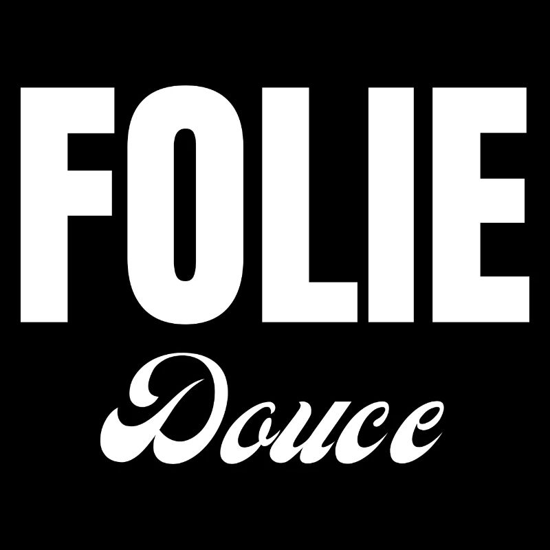 folie douce