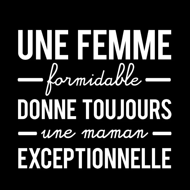 Femme formidable maman exceptionnelle cadeau