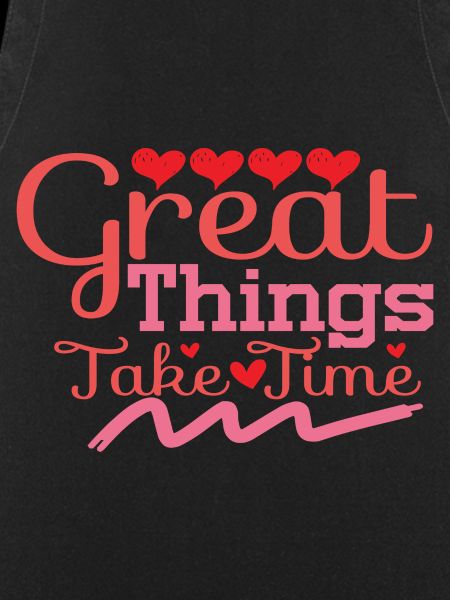 Great Things Take Time