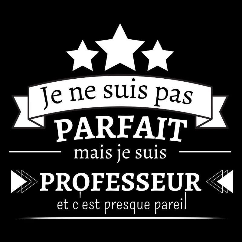 Professeur - Presque parfait