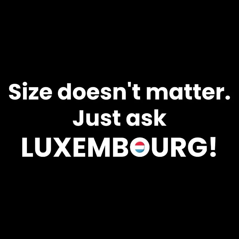 Luxembourg Humor T-Shirt – Size? Request!