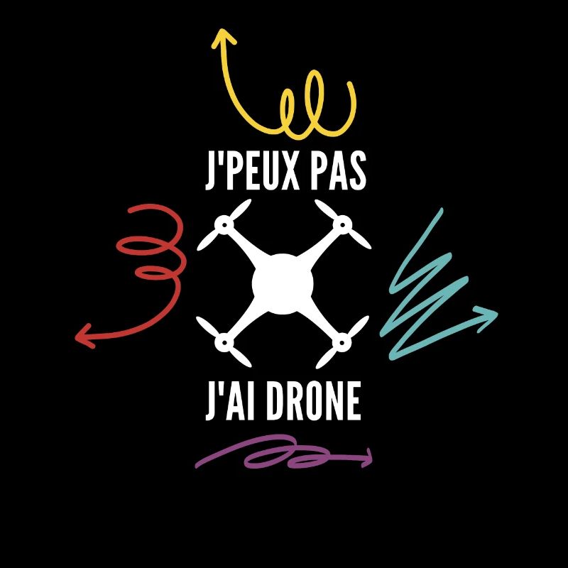 Je peux pas j'ai drone
