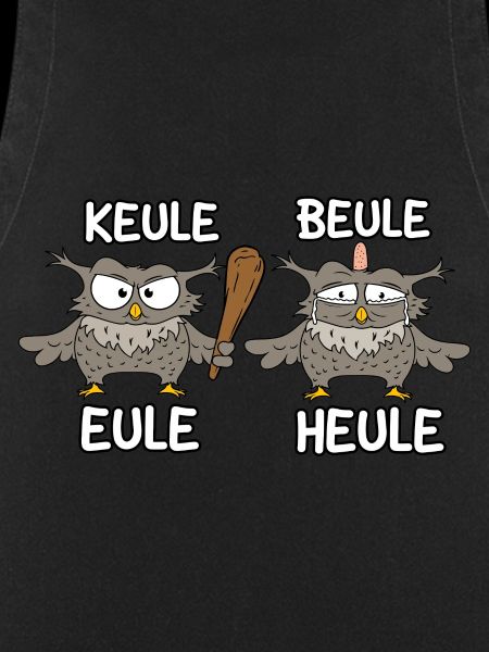 Keule Beule Eule Heule