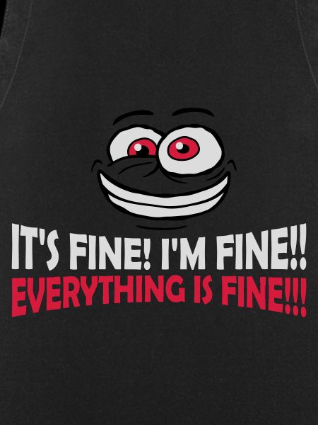 everything is fine quote