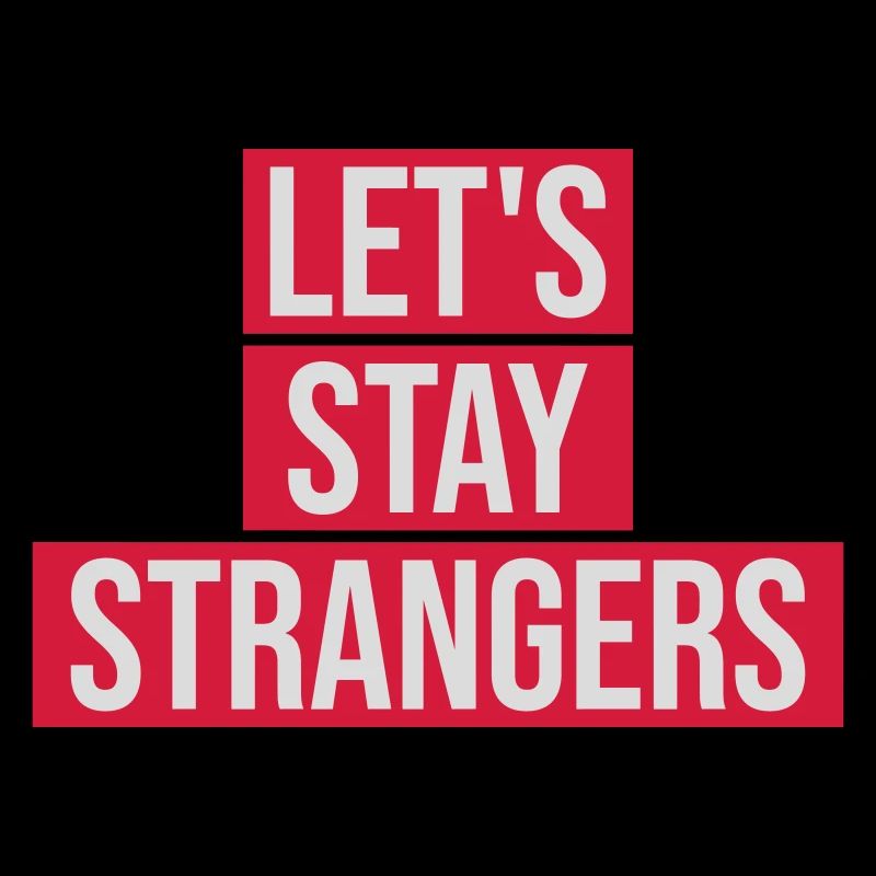 Citation Restons Strangers