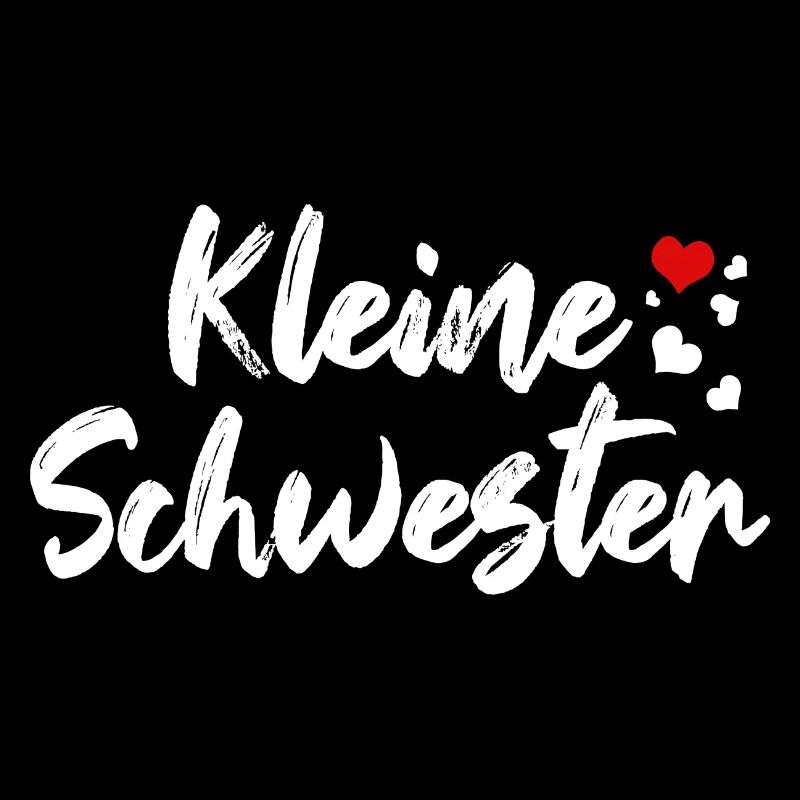 Kleine Schwester Liebe Schwesterherz
