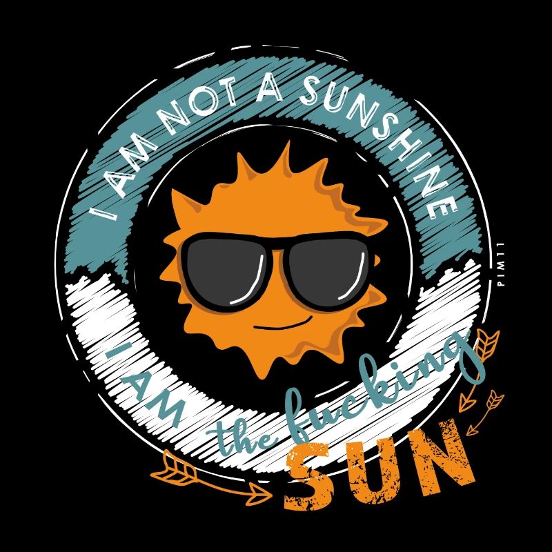 I am not a sunshine (white)