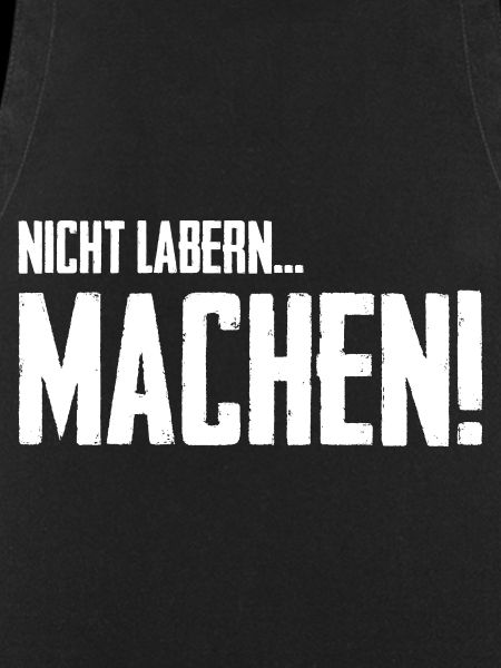 Nicht Labern Machen!