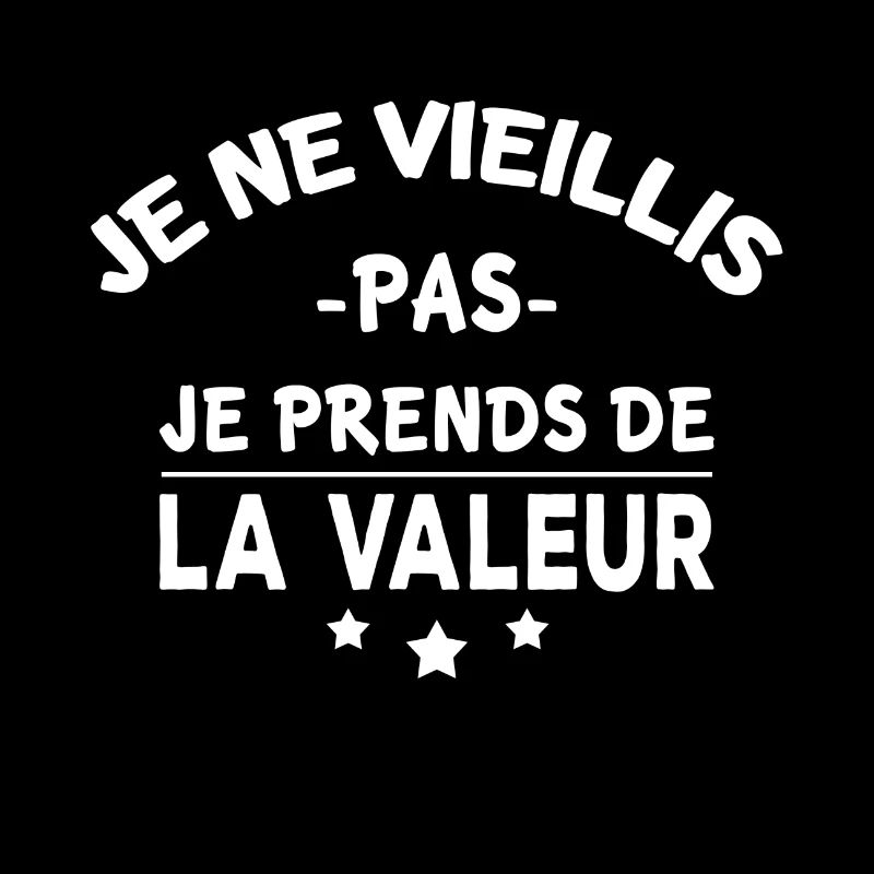 I don't get old, I gain value