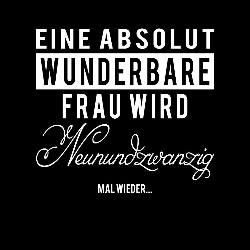 29. Geburtstag, Spruch