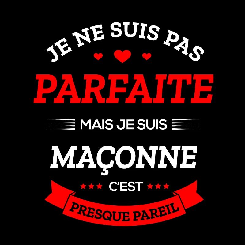 MAÇONNE PARFAITE