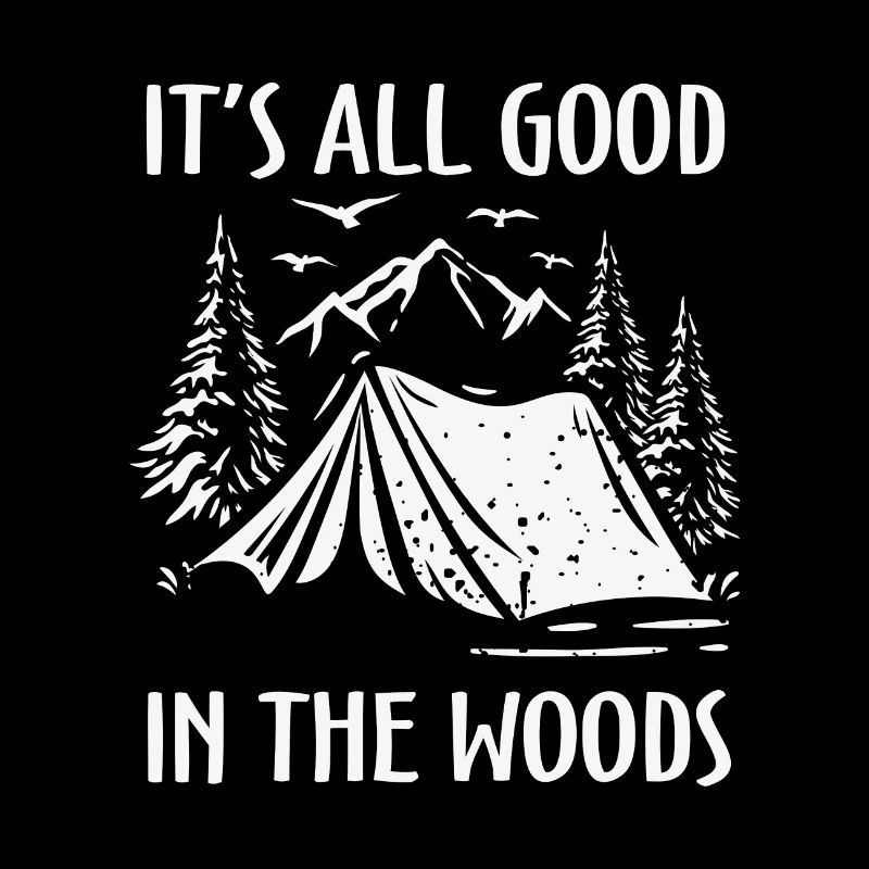 Citation de camping drôle Tout va bien dans les bois Cam