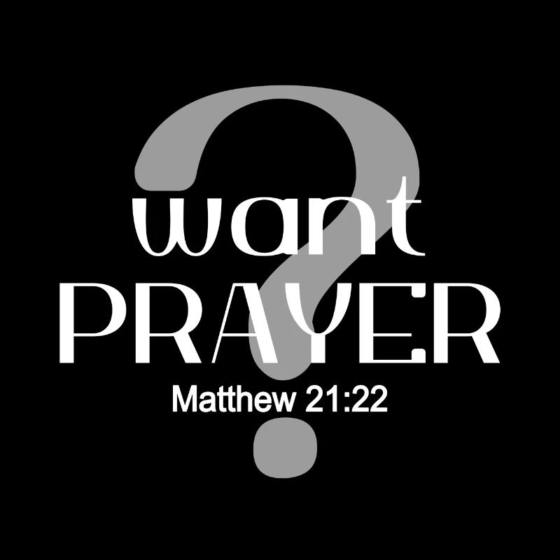 Christian Design Will Prayer Matthäus 21 Vers 22