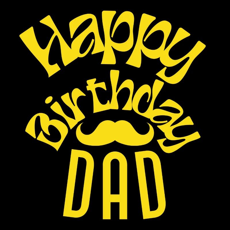 Happy birthday dad