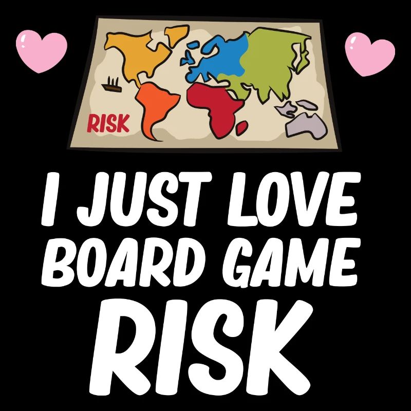 Risk - I just love board game risk