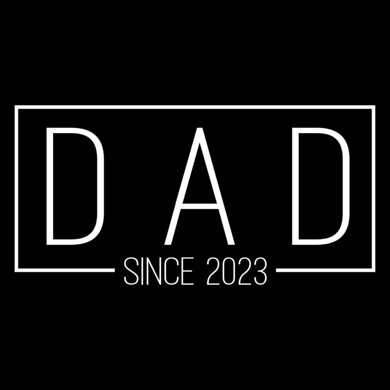 Dad Since 2023 white
