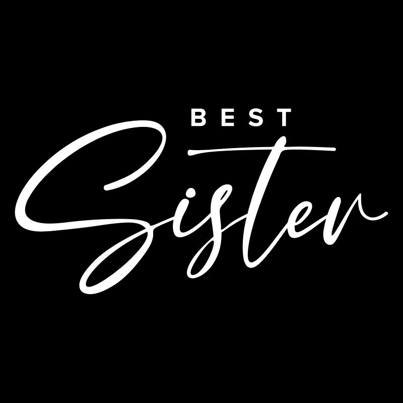 Beste Schwester