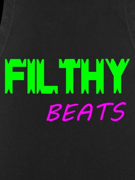 Filthy beats