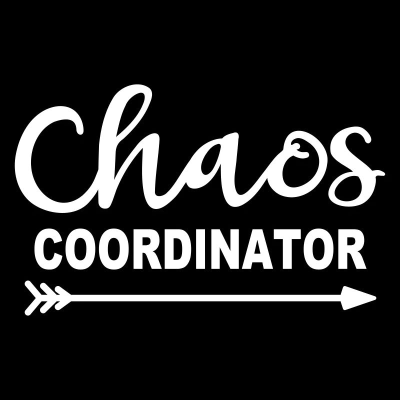 Chaos coordinator genius masters chaos mom dad
