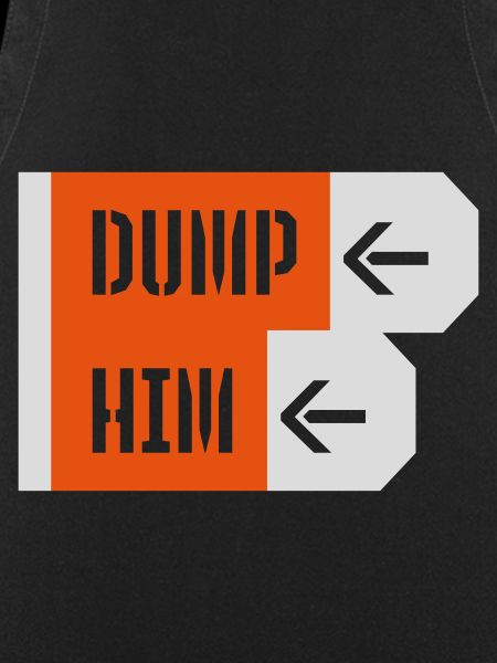 dump him quote logo