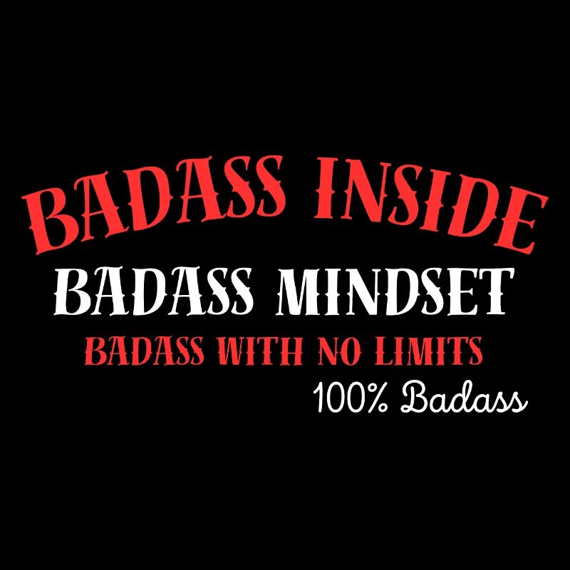 100% Badass,Badass Inside