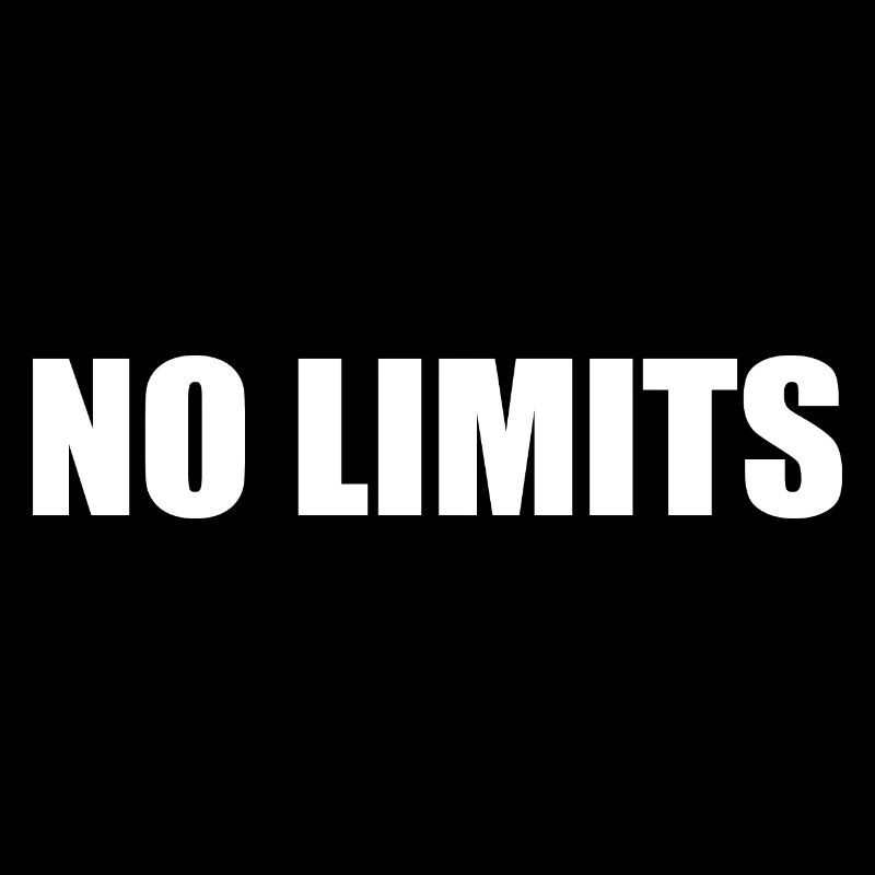 No limits