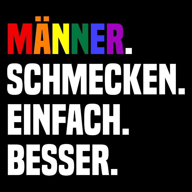 Männer Schmecken Einfach Besser
