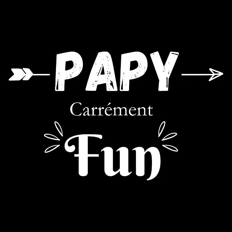 Papy carrément fun - idée cadeau