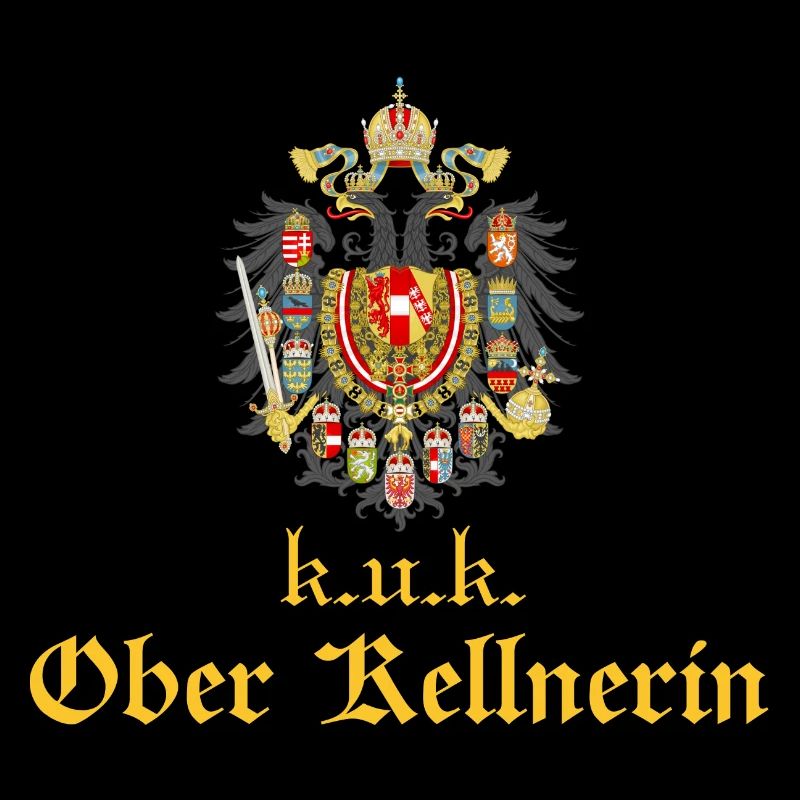 k.u.k Oberkellnerin - Kaiserlich und Königlich