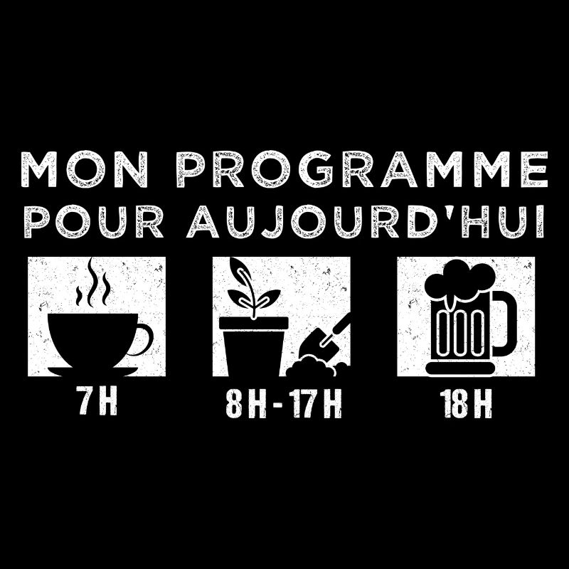 Mon programme jardiner humour jardinage cadeau