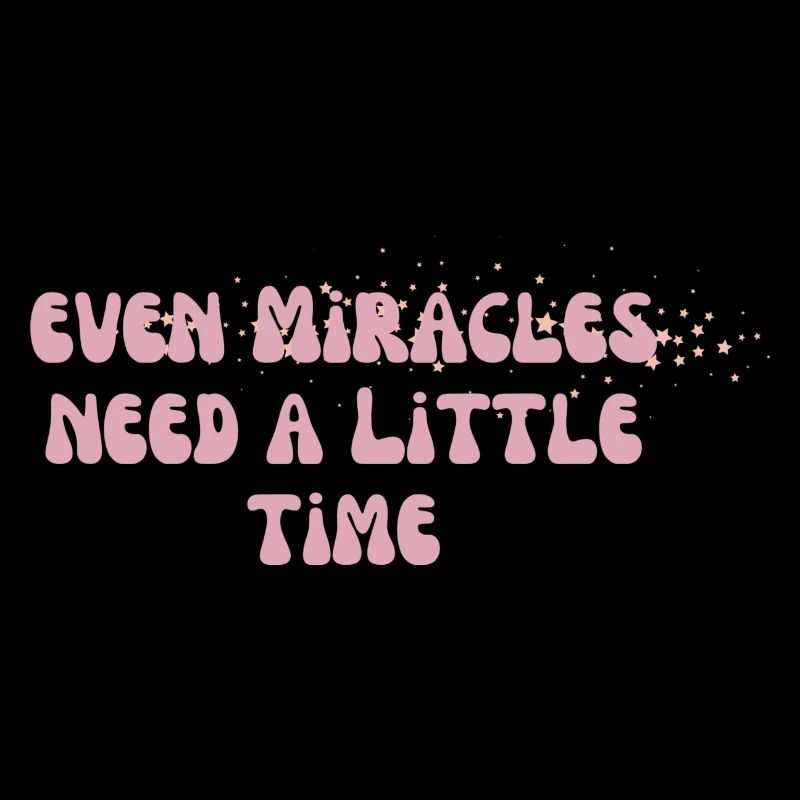 Even Miracles need a little time