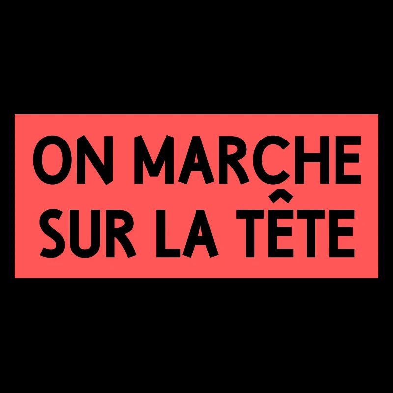 On marche sur la tête