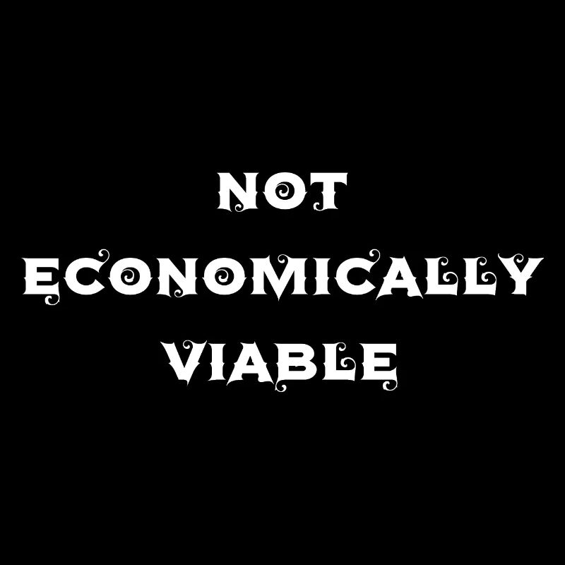 not economically viable