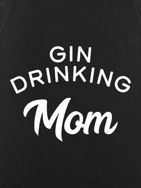 Gin Drinking Mom