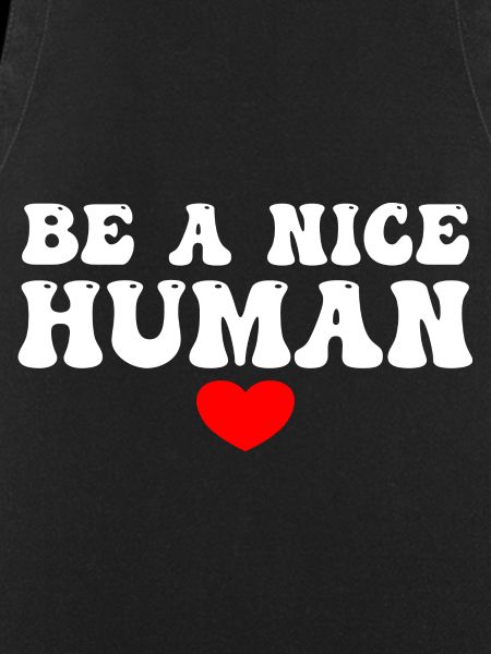 Be A Nice Human