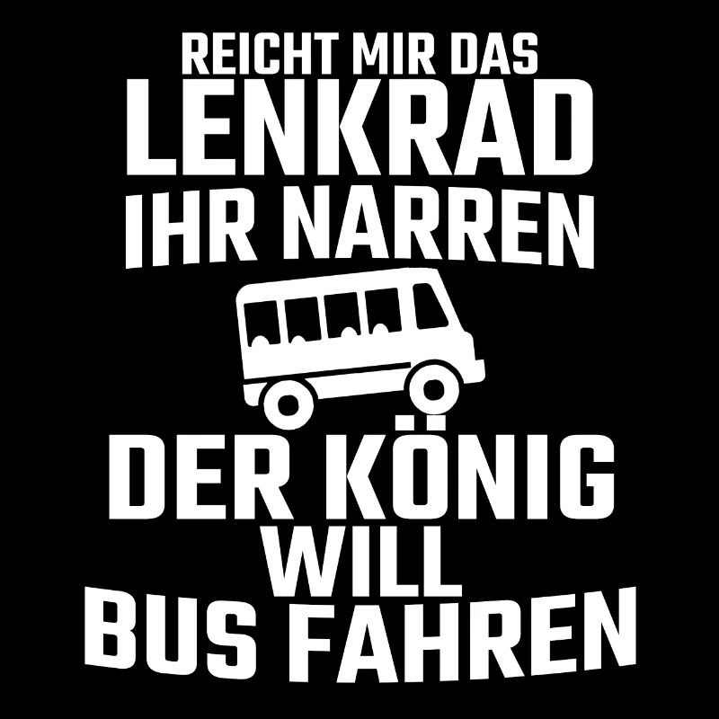 Busfahrer Lustiger Spruch