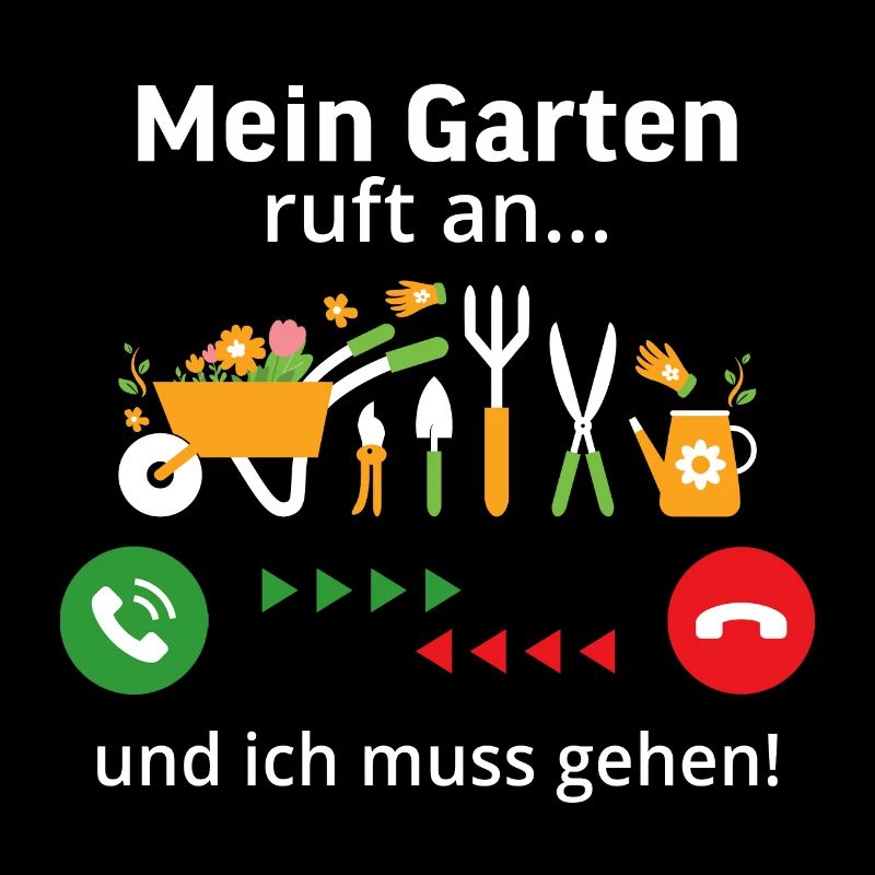 Mein garten ruft an ich muss gehen