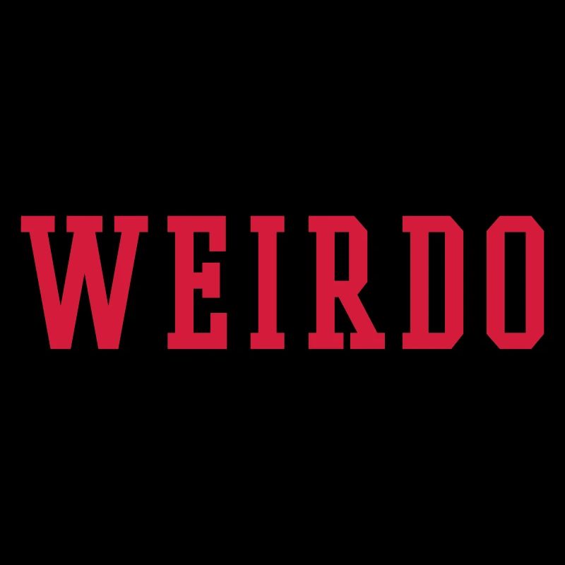 WEIRDO