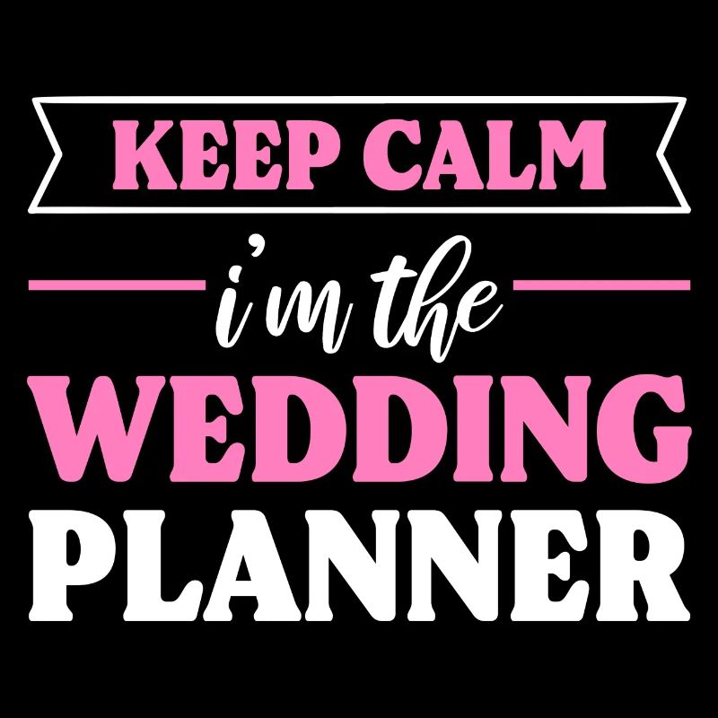 Keep Calm I'm The Event Planner Hochzeitsplaner