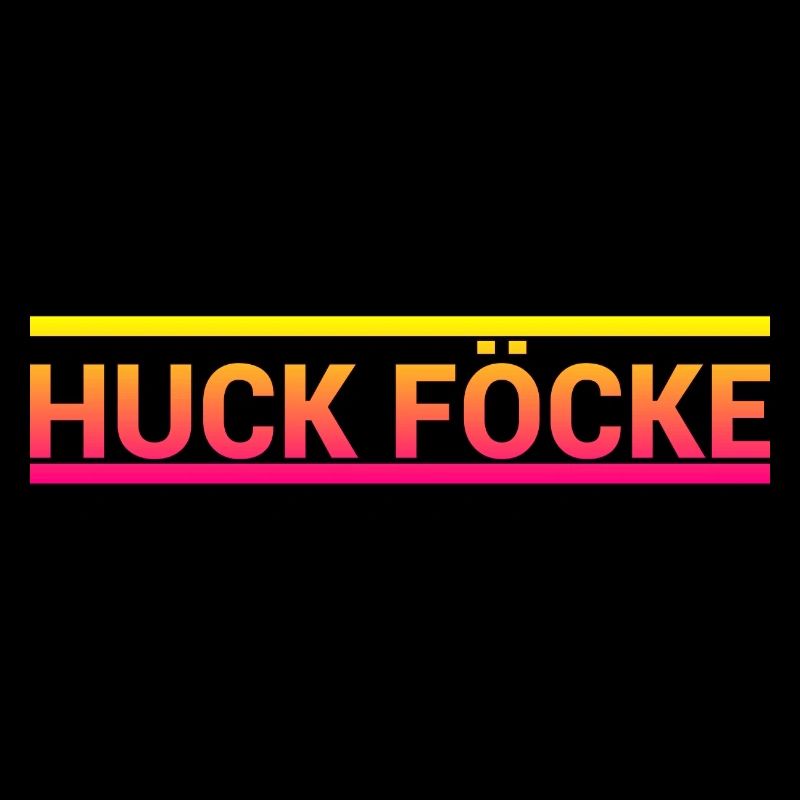 HUCK FÖCKE