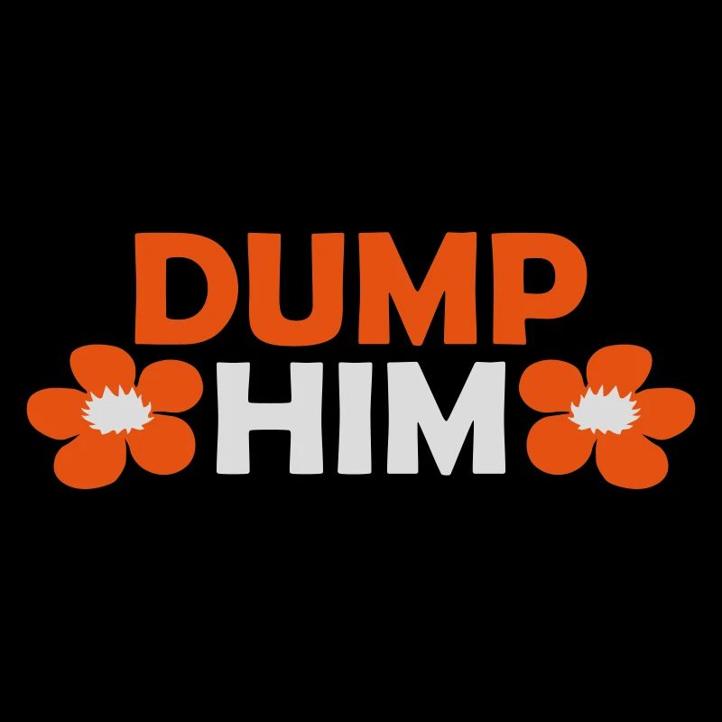 dump him Zitat Logo