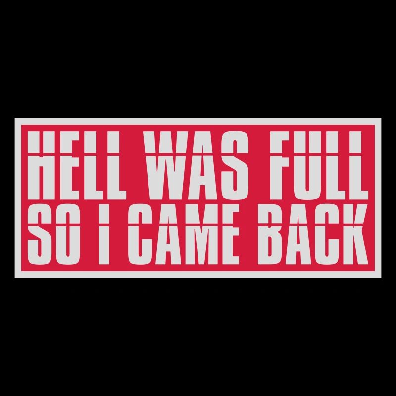hell was full Zitat