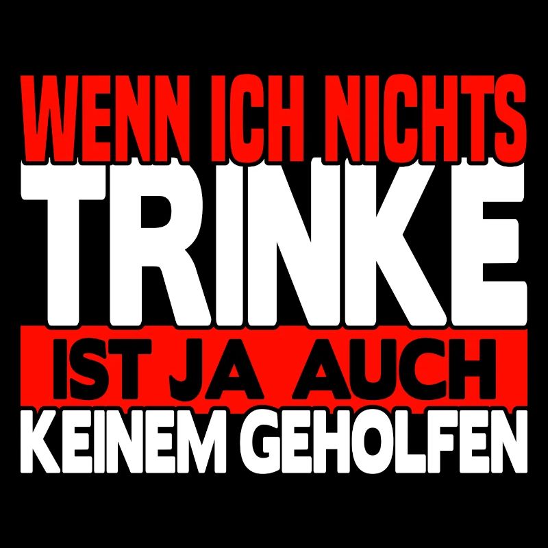 Wenn ich nichts trinke