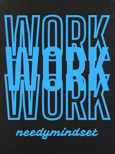 Needymindset Work