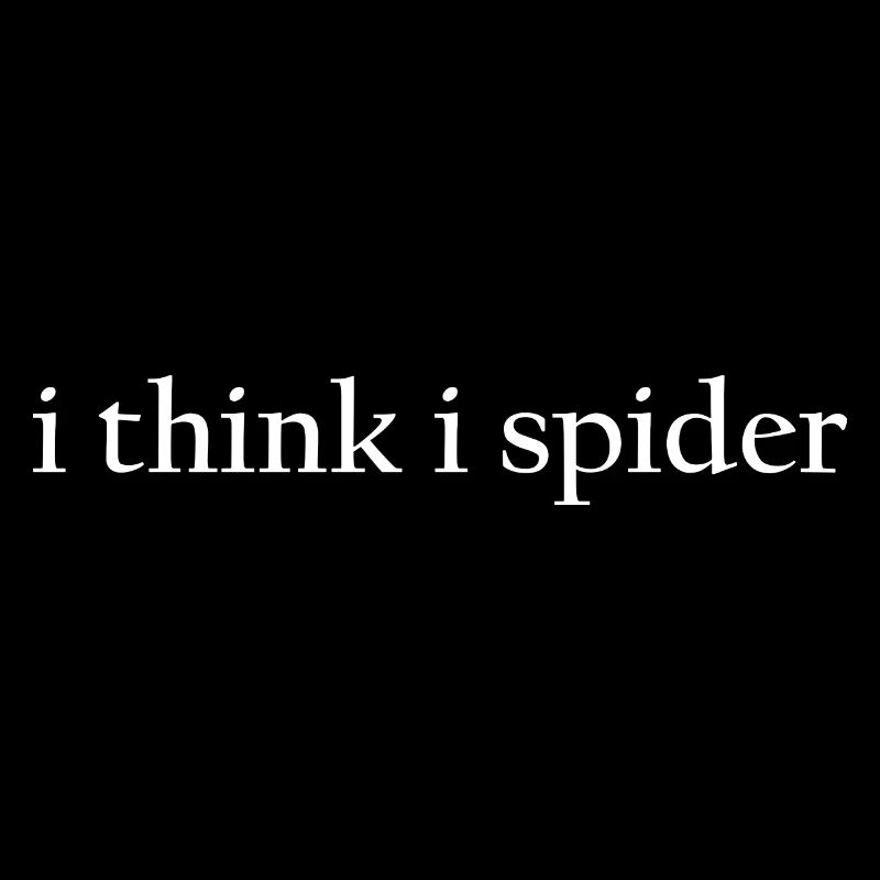 i think i spider