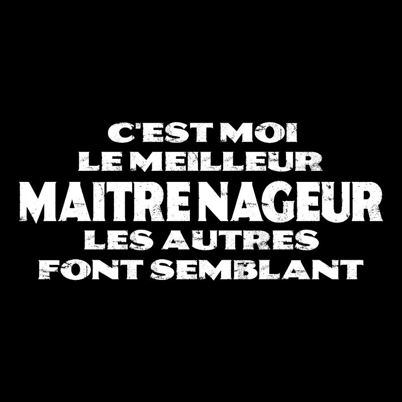c'est moi le meilleur maitre nageur