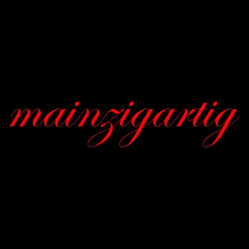Spruch mainzigartig