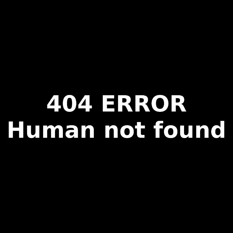 404 Error – Human not found