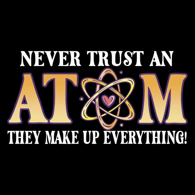 Traue Niemals Einem Atom - Sie Erfinden Alles