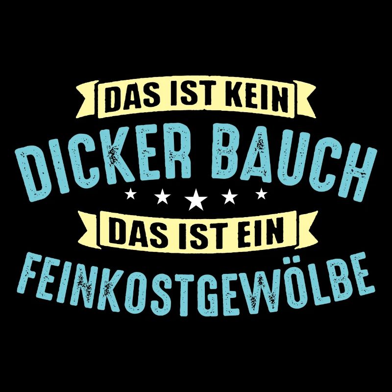 Dicker Bauch, Feinkostgewölbe, Feinschmecker, Fun